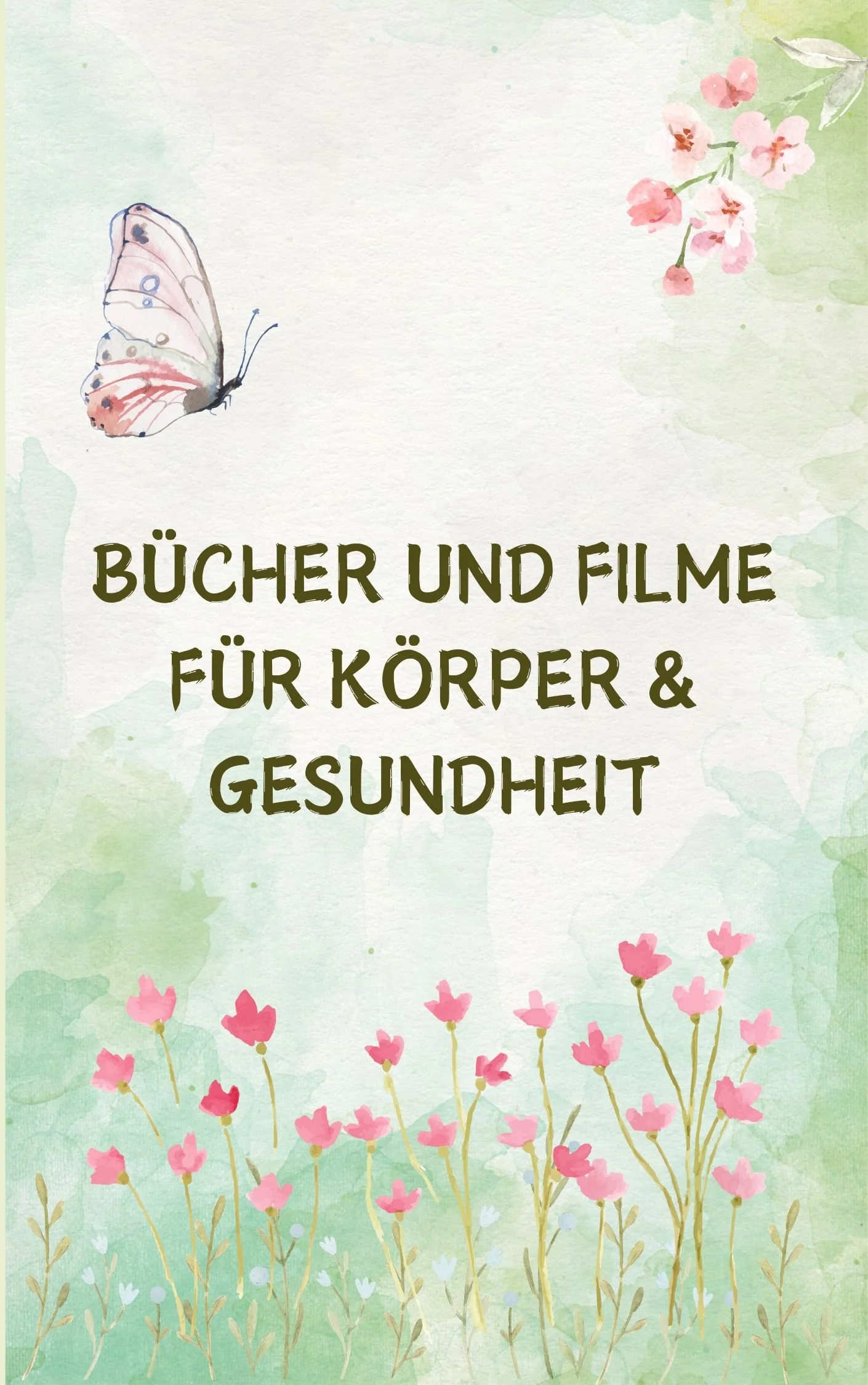 Bücher und Filme für Körper & Gesundheit
