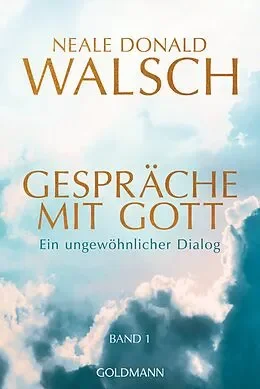 Gespräche mit Gott - Neal Donald Walsch