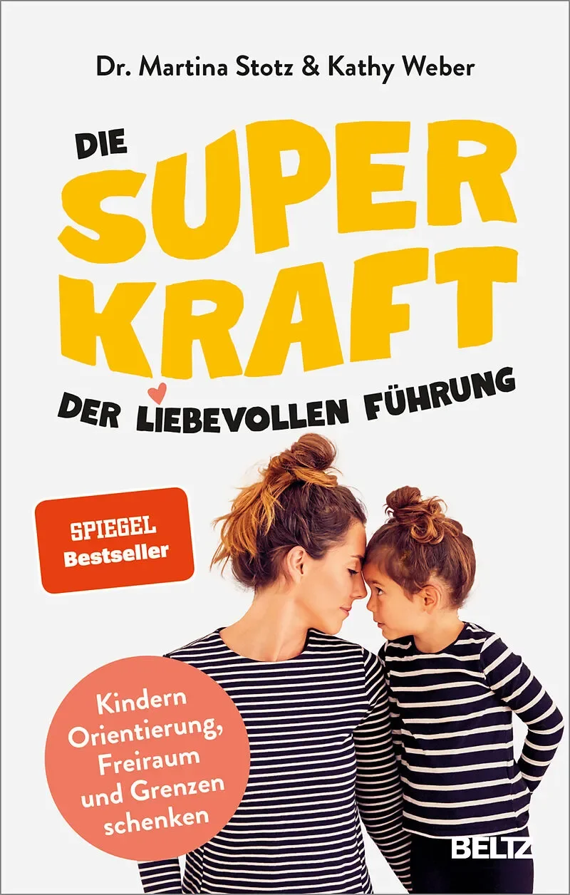Die Superkraft der liebevollen Führung -Dr. Martina Stotz & Kathy Weber