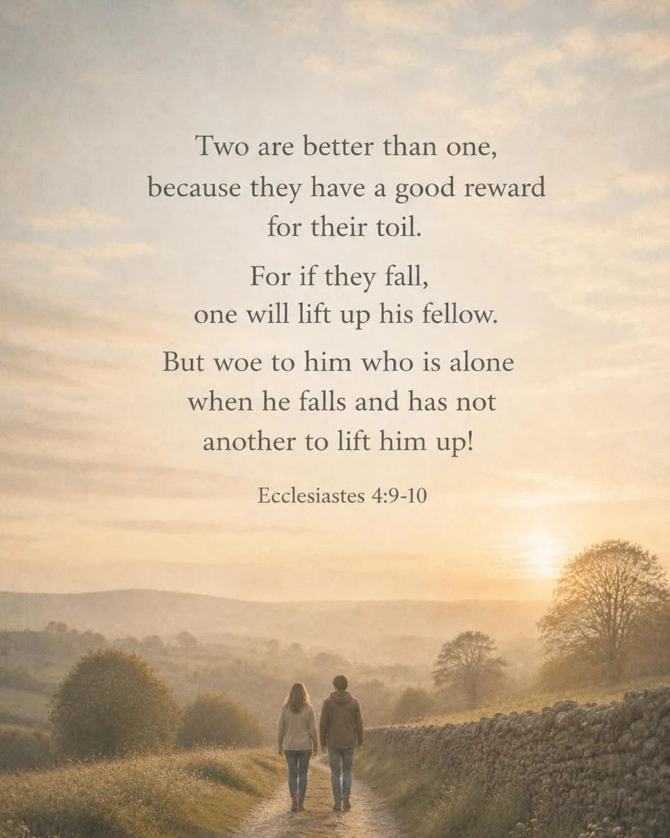 This week in Ecclesiastes, Solomon reminds us that we were never meant to walk through life alone.

In a world marked by isolation, exhaustion, and striving, God calls us into community.

We need people who will walk beside us, encourage us, pray for