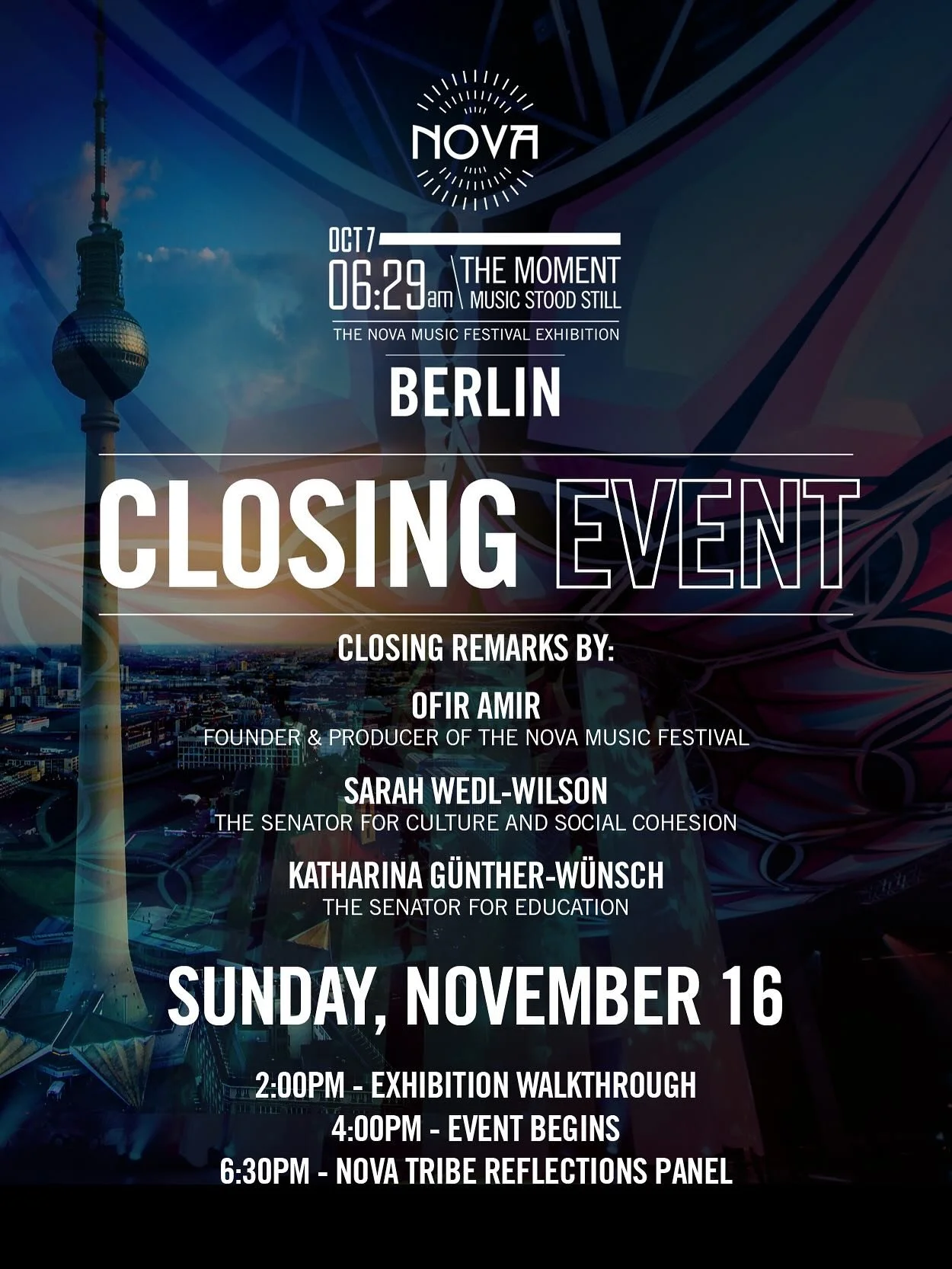 As we mark the final day of the Nova Exhibition &ndash; Berlin, we invite you to join us for our closing event. Together, we will honor the journey of this exhibition and the stories it has carried.

Closing Remarks by: &bull; Ofir Amir &ndash; Found