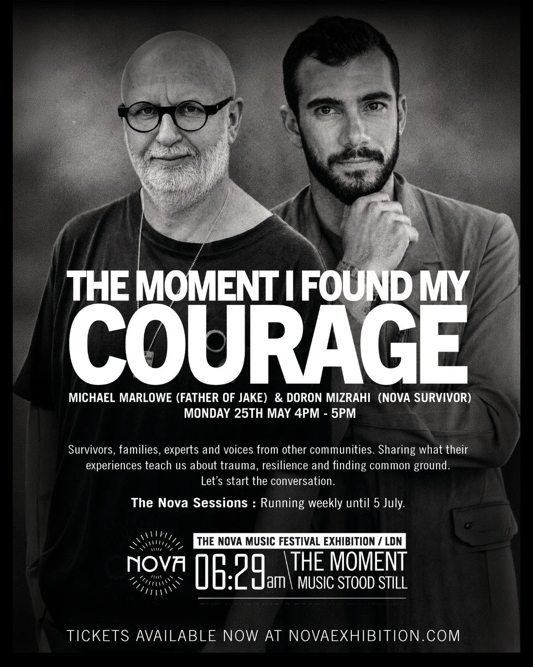 This Monday at The Nova Exhibition.

Michael Marlowe, father of Jake Marlowe, alongside survivor Doron Mizrahi, join The Nova Sessions to share personal reflections on trauma, resilience and the importance of human connection in the aftermath of unim