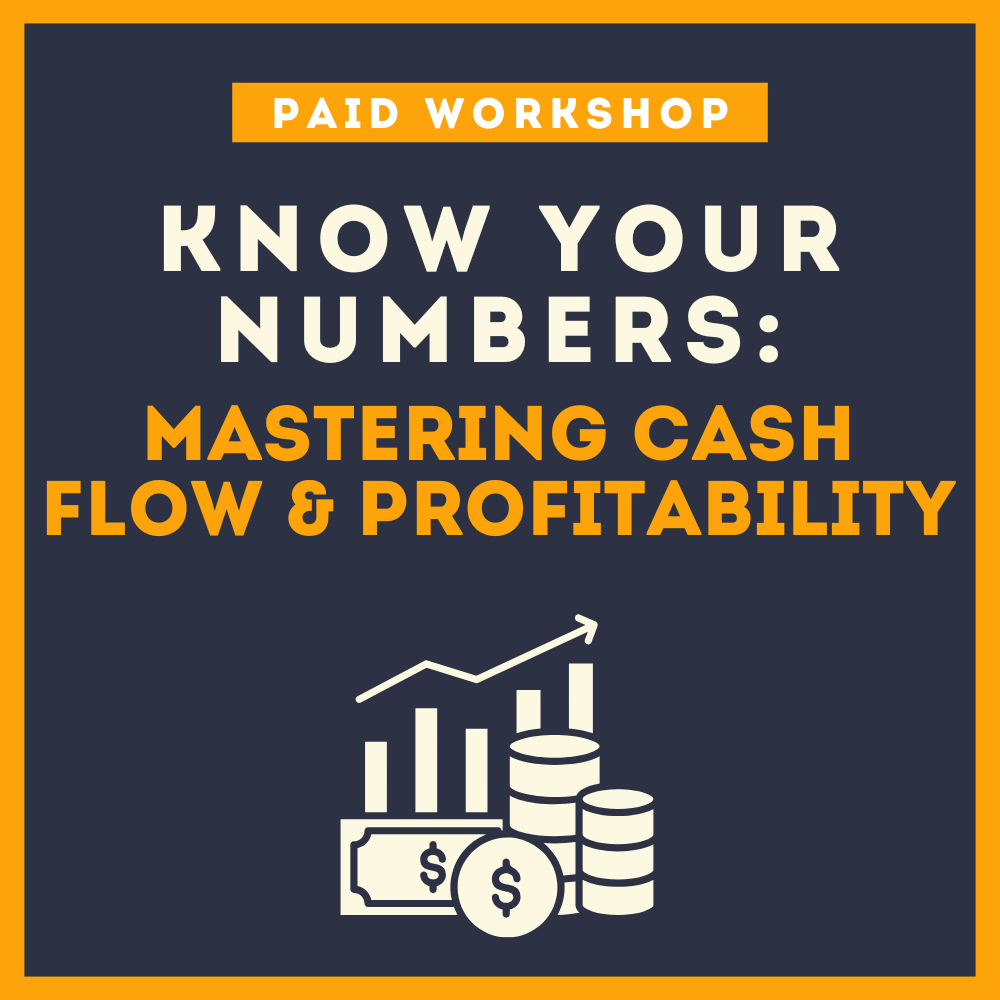 Know Your Numbers - Mastering Cash Flow & Profitability