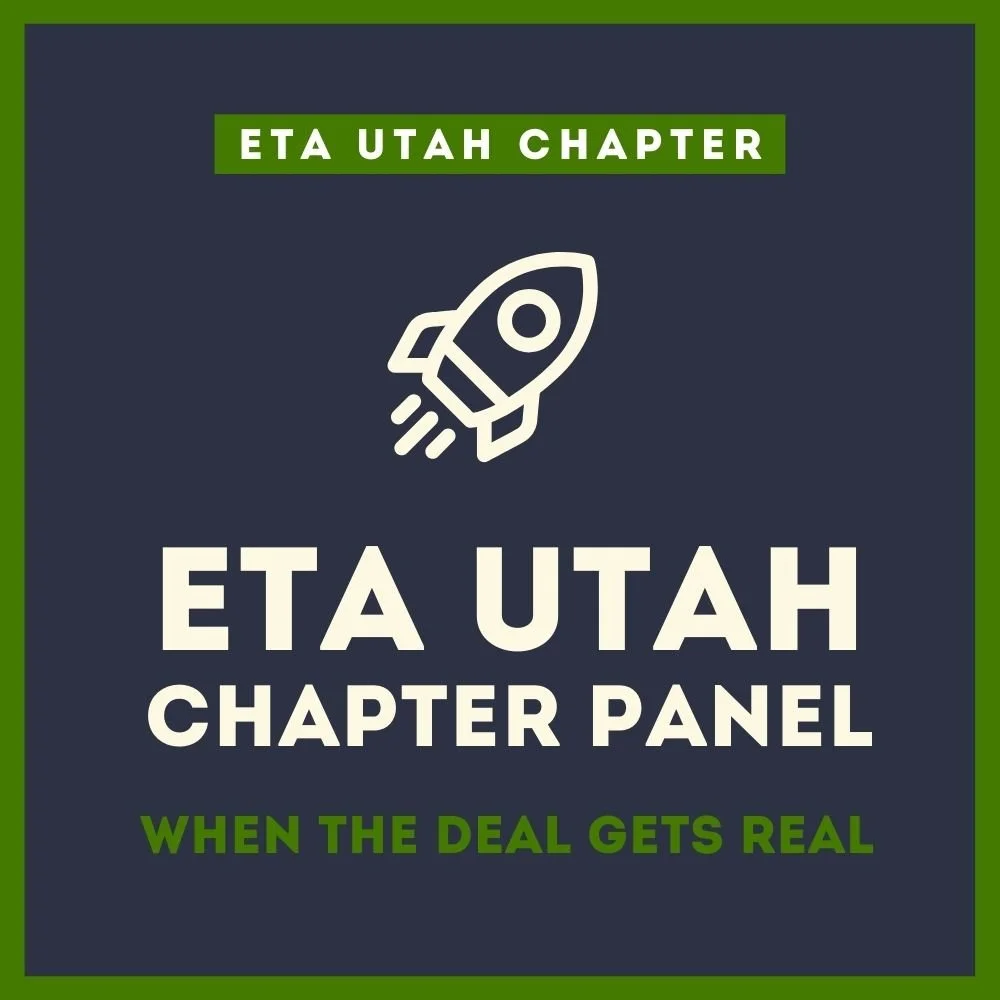 ETA Utah Chapter Panel: When the Deal Gets Real