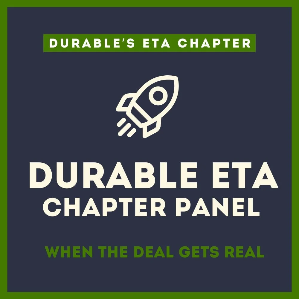 Durable ETA Chapter Panel: When the Deal Gets Real