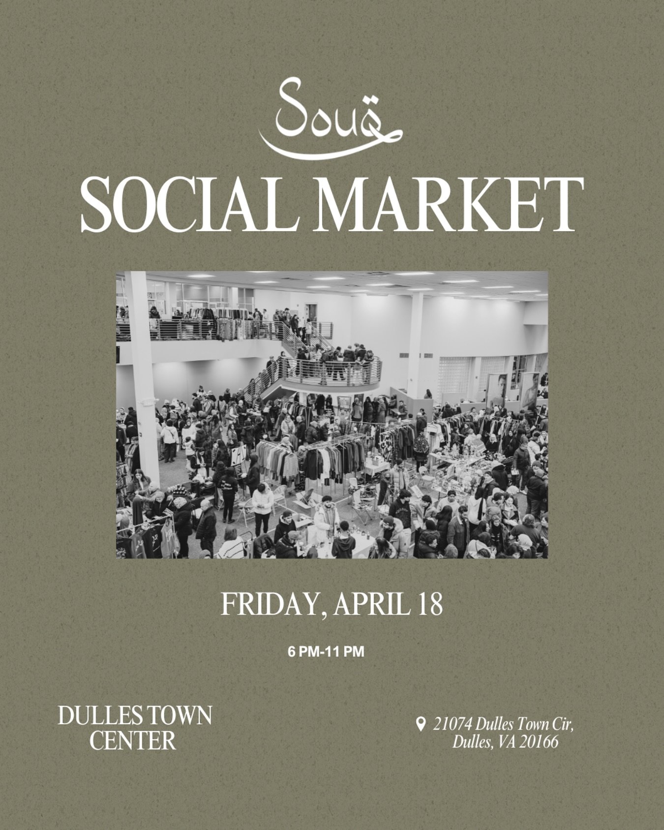 We&rsquo;re back! Join us for the next SOUQ Social Market on Friday, April 18 from 6&ndash;11 PM at Dulles Town Center!

Enjoy an evening of shopping from local vendors, delicious halal food and vibrant community vibes.

FREE ENTRY &mdash; bring your