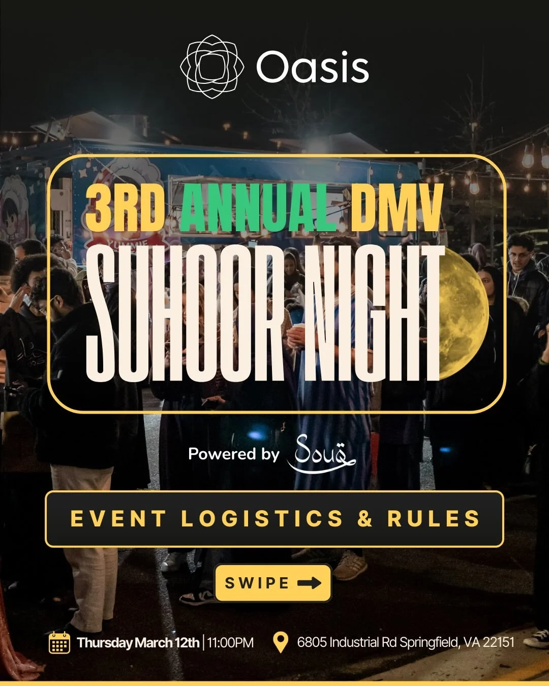 🌙✨SUHOOR NIGHT IS TOMORROW!!! ✨🌙

We&rsquo;re excited to welcome you to Oasis&rsquo;s 3rd Annual DMV Suhoor Night powered by Souq. Thousands from across the DMV will be gathering for an unforgettable night of community, food, vendors, and Ramadan s