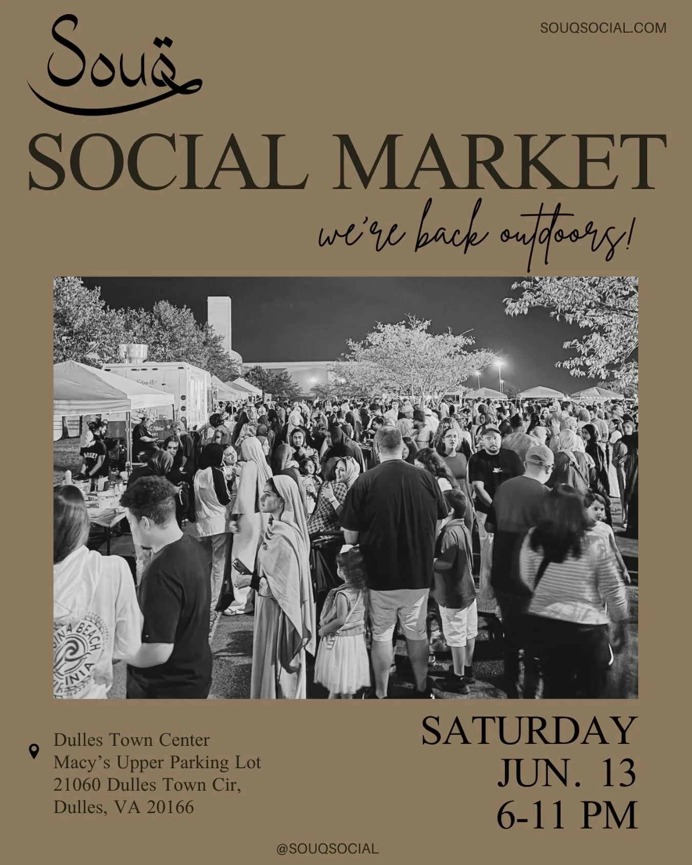 The wait is over! SOUQ Social returns outdoors to The Dulles Town Center on Saturday, June 13th from 6 PM&ndash;11 PM.

Expect an evening full of shopping, food, community, and that signature SOUQ Social vibe. We can&rsquo;t wait to see you there! Fr