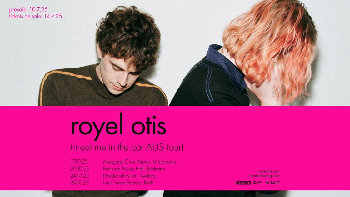 Royel Otis Announce “Meet. Me In The Car” Australian Tour - October 2025