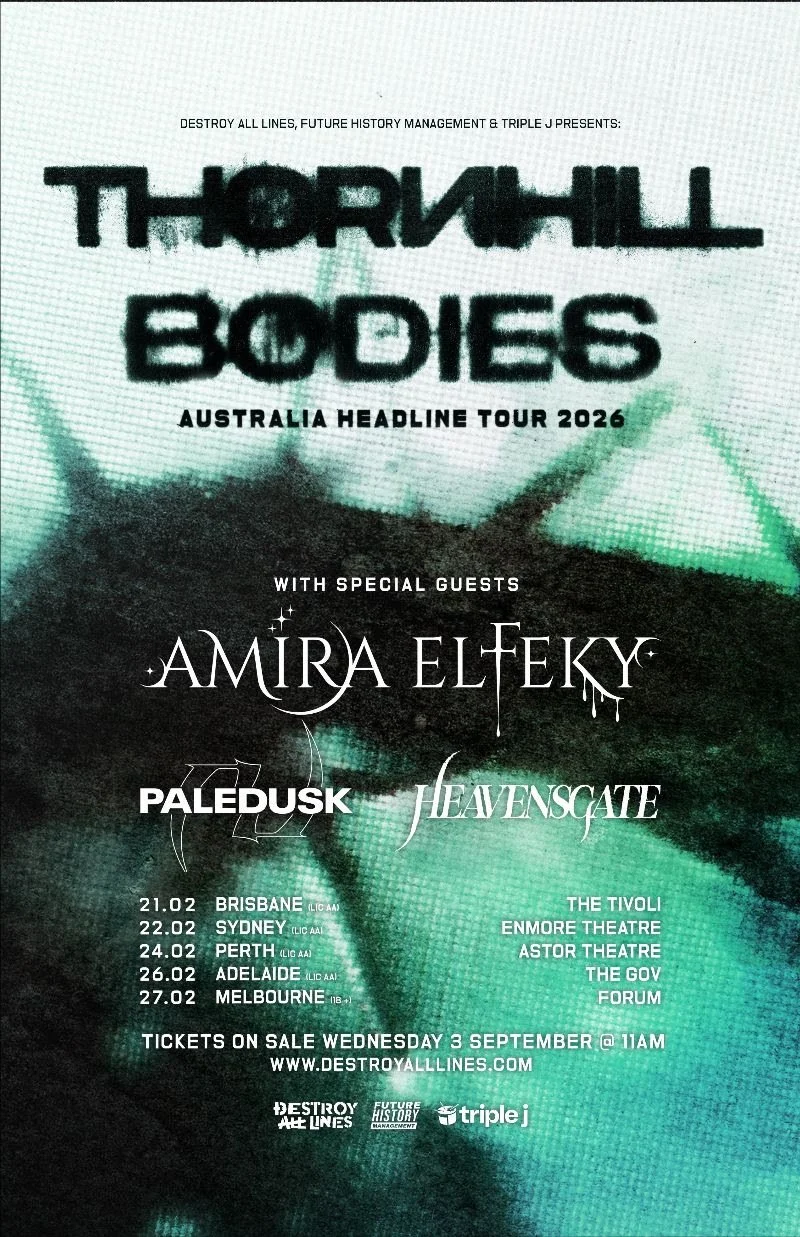 Thornhill Bodies Australian Headline Tour 2026