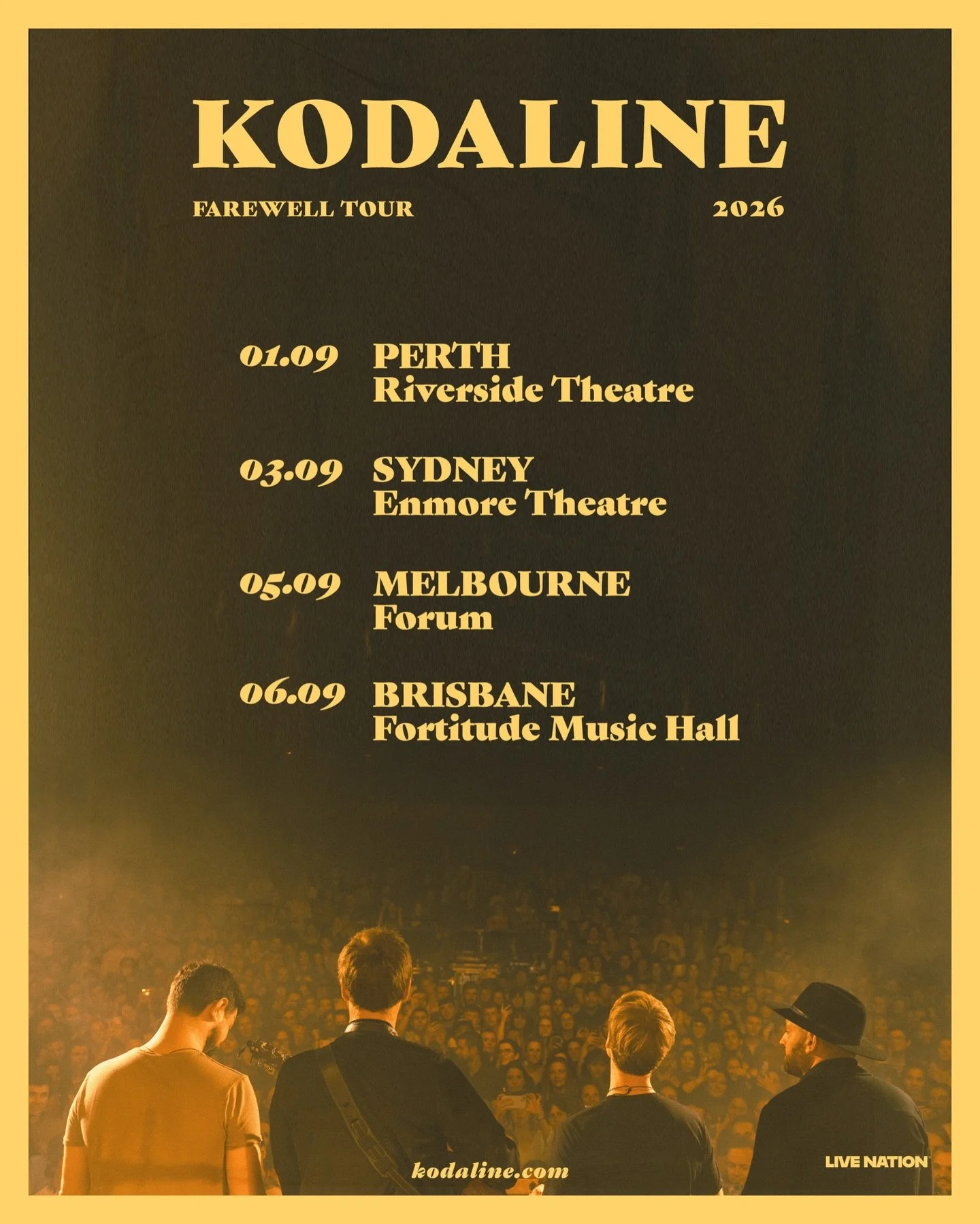 KODALINE ANNOUNCE ADDITION OF AUSTRALIAN DATES TO THEIR GLOBAL FAREWELL TOUR IN 2026
 
General Onsale Begins Friday, March 27 at 11am (local) on livenation.com.au

MELBOURNE (MONDAY 23 MARCH): Live Nation has today announced that one of the biggest I