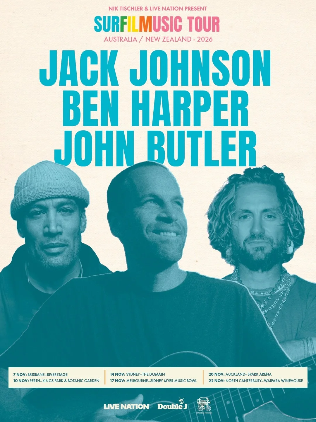 JACK JOHNSON
SURFILMUSIC 2026 AUSTRALIA &amp; NEW ZEALAND TOUR
WITH VERY SPECIAL GUESTS BEN HARPER &amp; JOHN BUTLER

Live Nation is excited to announce the return of multi-platinum musician Jack Johnson, who brings his SURFILMUSIC tour to Australia 