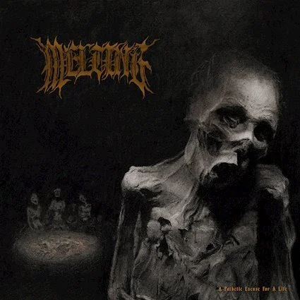 Melting “A Pathetic Excuse For A Life” Album Review
