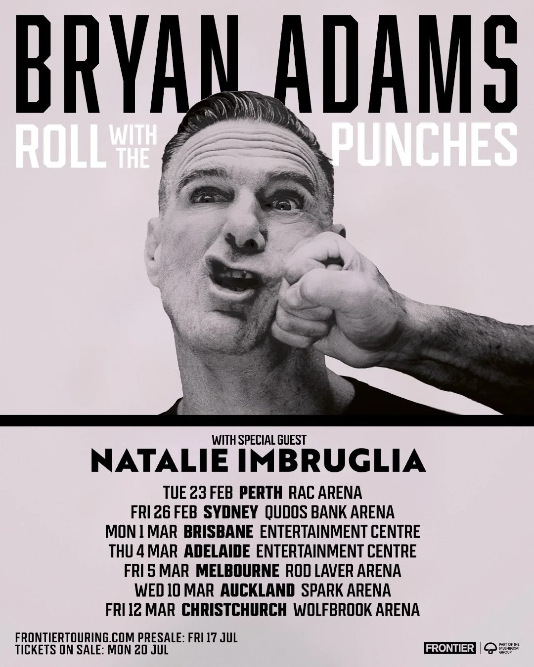 🚨BRYAN ADAMS🚨
ANNOUNCES ROLL WITH THE PUNCHES ARENA TOUR FOR AUSTRALIA &amp; NEW ZEALAND &ndash; FEBRUARY/MARCH 2027
​+ SPECIAL GUEST NATALIE IMBRUGLIA

Presales this Friday! Tickets on sale Monday 20 July

Frontier Touring is pleased to announce t