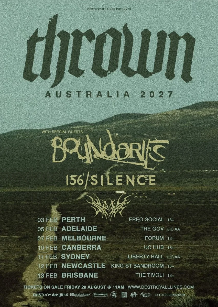 THROWN ANNOUNCE AUSTRALIAN HEADLINE TOUR 2027 WITH SPECIAL GUESTS BOUNDARIES, 156/SILENCE &amp; VOLATILE WAYS