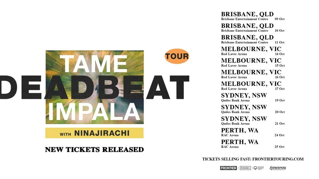 TAME IMPALA: DEADBEAT TOUR | New tickets released &amp; on sale now