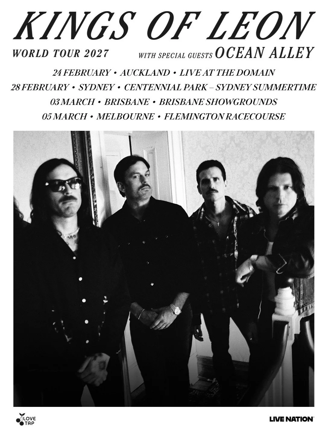 ‼️KINGS OF LEON ANNOUNCE THEIR RETURN TO AUSTRALIA ‼️
IN FEBRUARY AND MARCH 2027 

PRE-SALE STARTS 12PM LOCAL THURSDAY 22 OCTOBER
GENERAL TICKETS ON SALE 1PM LOCAL TUESDAY 27 OCTOBER 

Following the announcement of their 10th studio album &lsquo;O My