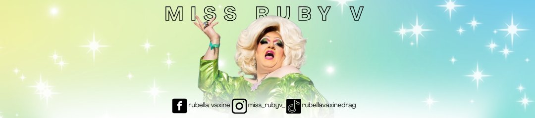 A person with blonde hair and dramatic makeup, wearing a green outfit, poses against a starry background. Text reads "Miss Ruby V." Social media icons for Facebook, Instagram, and TikTok are visible with respective usernames, 'rubella vaxine,' 'miss_