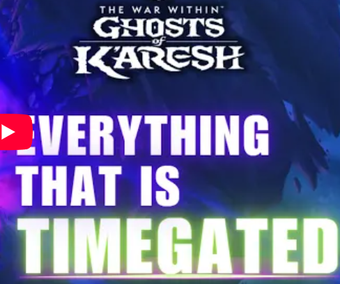 Everything TIMEGATED in 11.2 TWW Ghost of Karesh