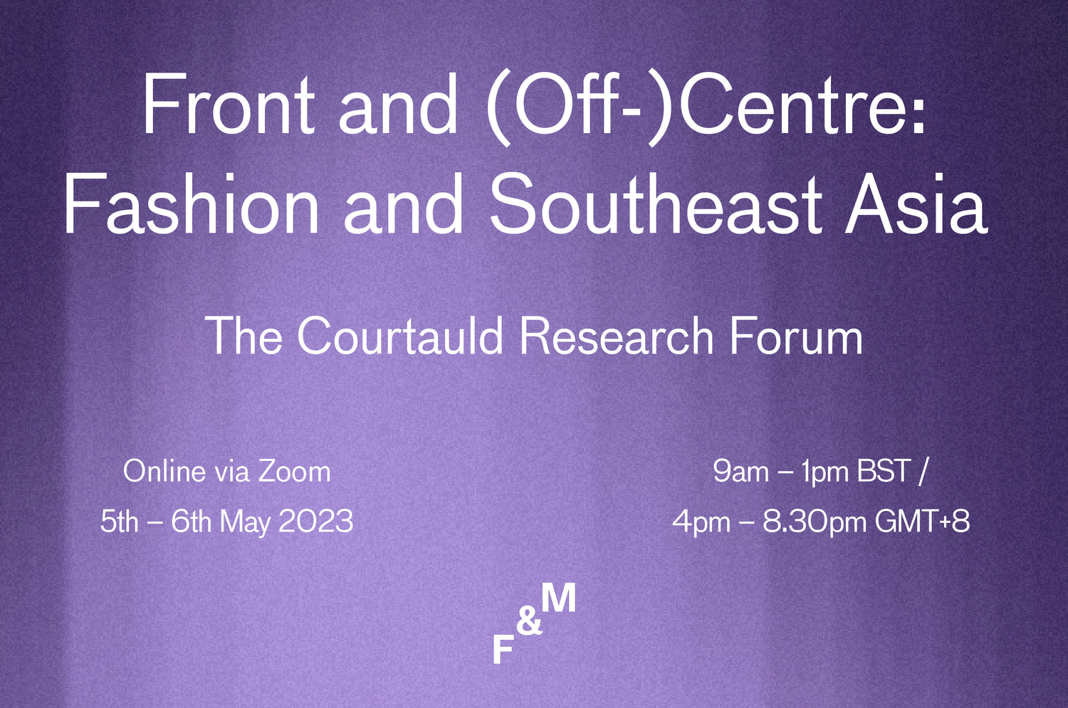 Front and (Off-)Centre: Fashion and Southeast Asia