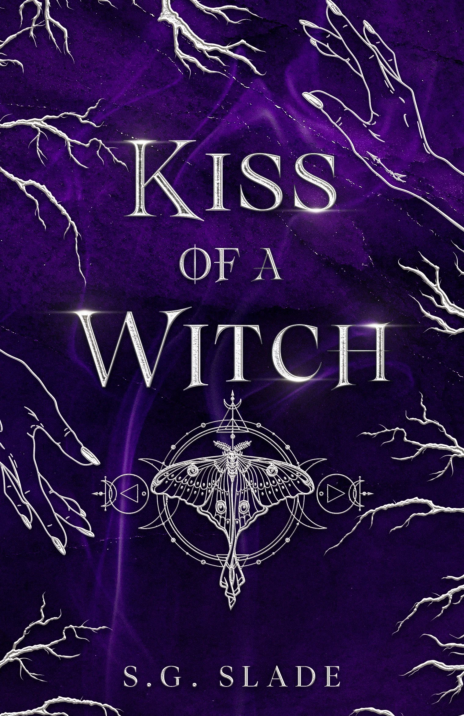 Book cover with a dark purple background, featuring white line art of branches and a detailed moth at the bottom center. The title reads 'Kiss of a WITCH' in metallic silver font, with the author's name, S.G. Slade, at the bottom.