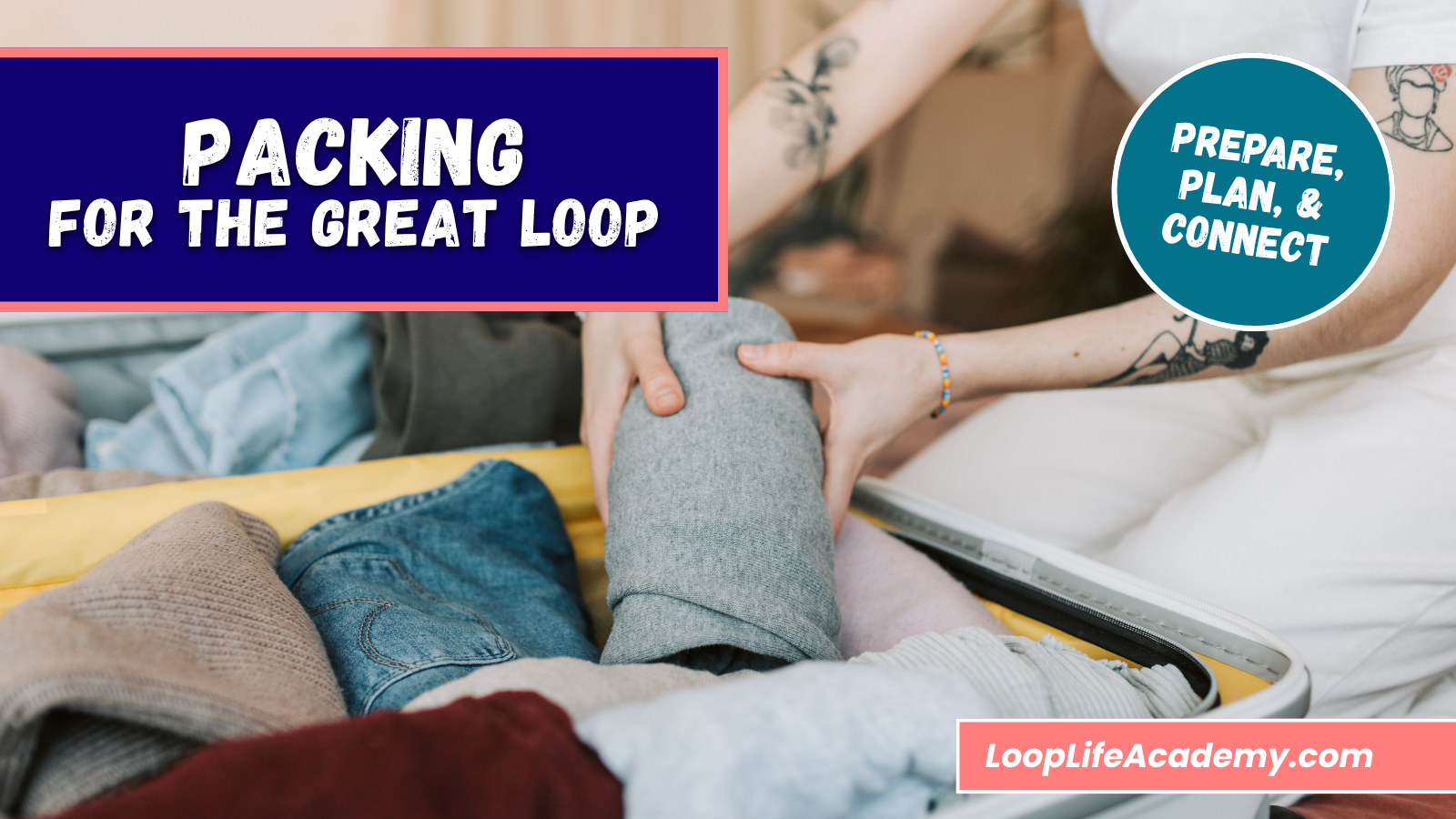 Packing for the Great Loop: Essentials You’ll Actually Use (and What to ...