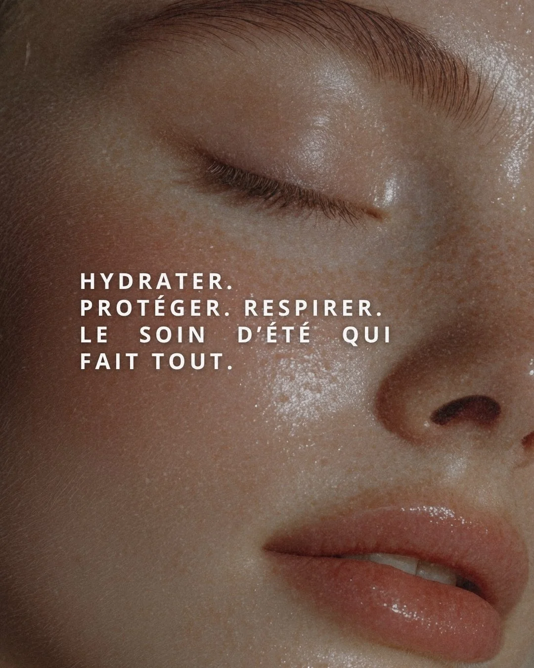 Hydrater, protéger, respirer : le soin d’été qui fait tout (sans en faire trop)