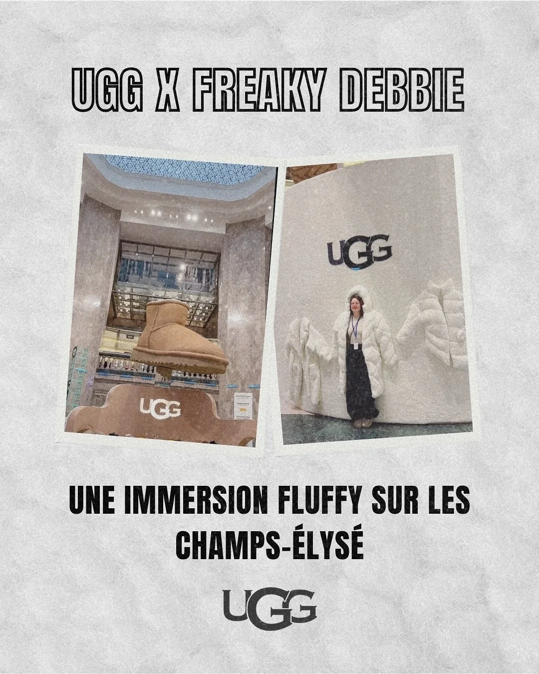 Une immersion fluffy signée UGG & Freaky Debbie.
Du 2 au 20 octobre, les Galeries Lafayette des Champs-Élysées se transforment en cocon artistique : découvrez la nouvelle collection automne-hiver 2025 et un photocall i