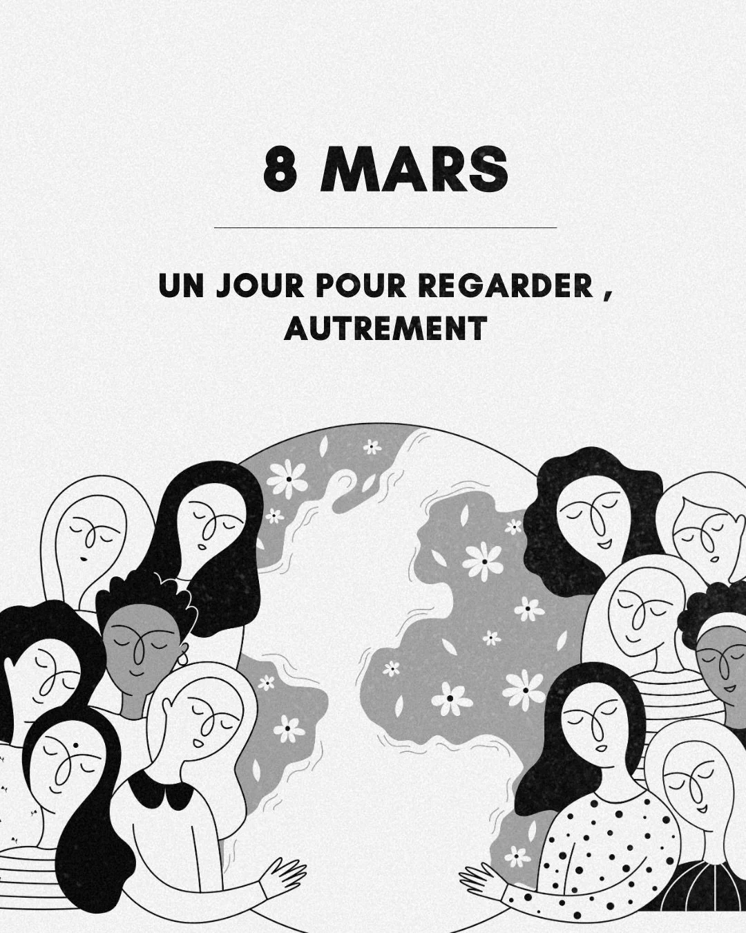 Le 8 mars, c&rsquo;est aussi un jour pour regarder autrement les femmes autour de nous.

Aujourd&rsquo;hui, prends un moment pour :
-dire merci &agrave; une femme importante dans ta vie
-envoyer un message d&rsquo;encouragement
-complimenter une femm