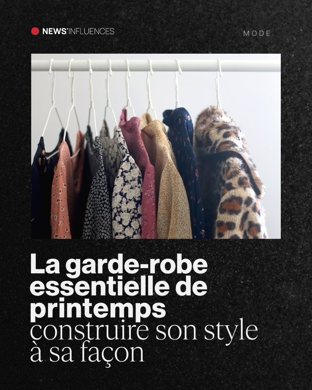 La garde-robe essentielle de printemps : construire son style a sa facon