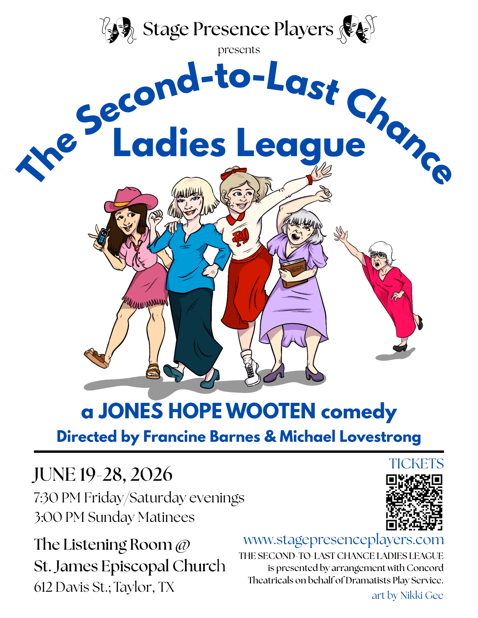 The Second-to-Last Chance Ladies League; a Jones Hope Wooten comedy; Directed by Francine Barnes & Michael Lovestrong; 6/19-6/28; Fri/Sat at 7:30 PM; Sun 3PM; St. James Episcopal Church - Taylor