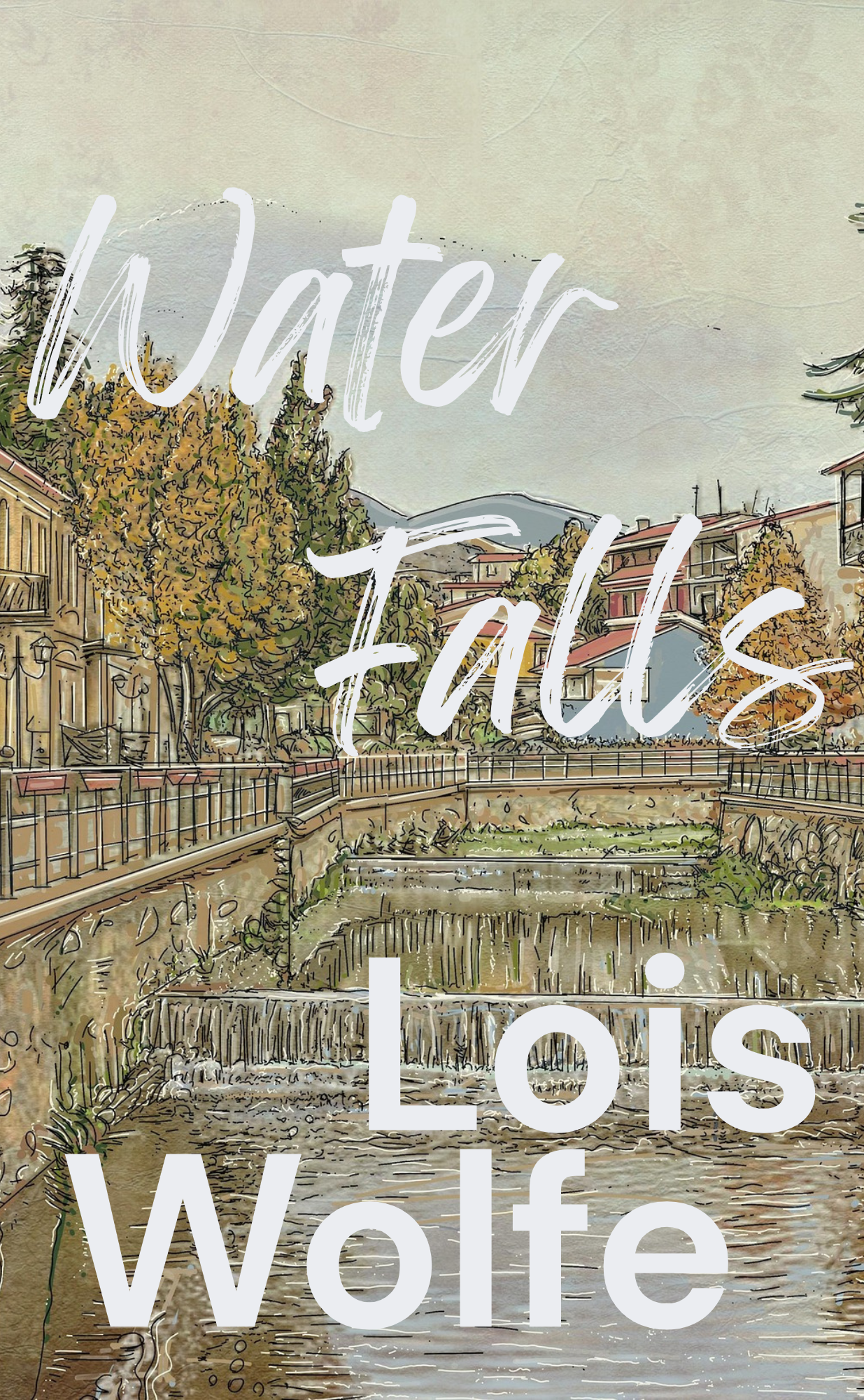 Water Falls by Lois Wolfe [Front Cover].png
