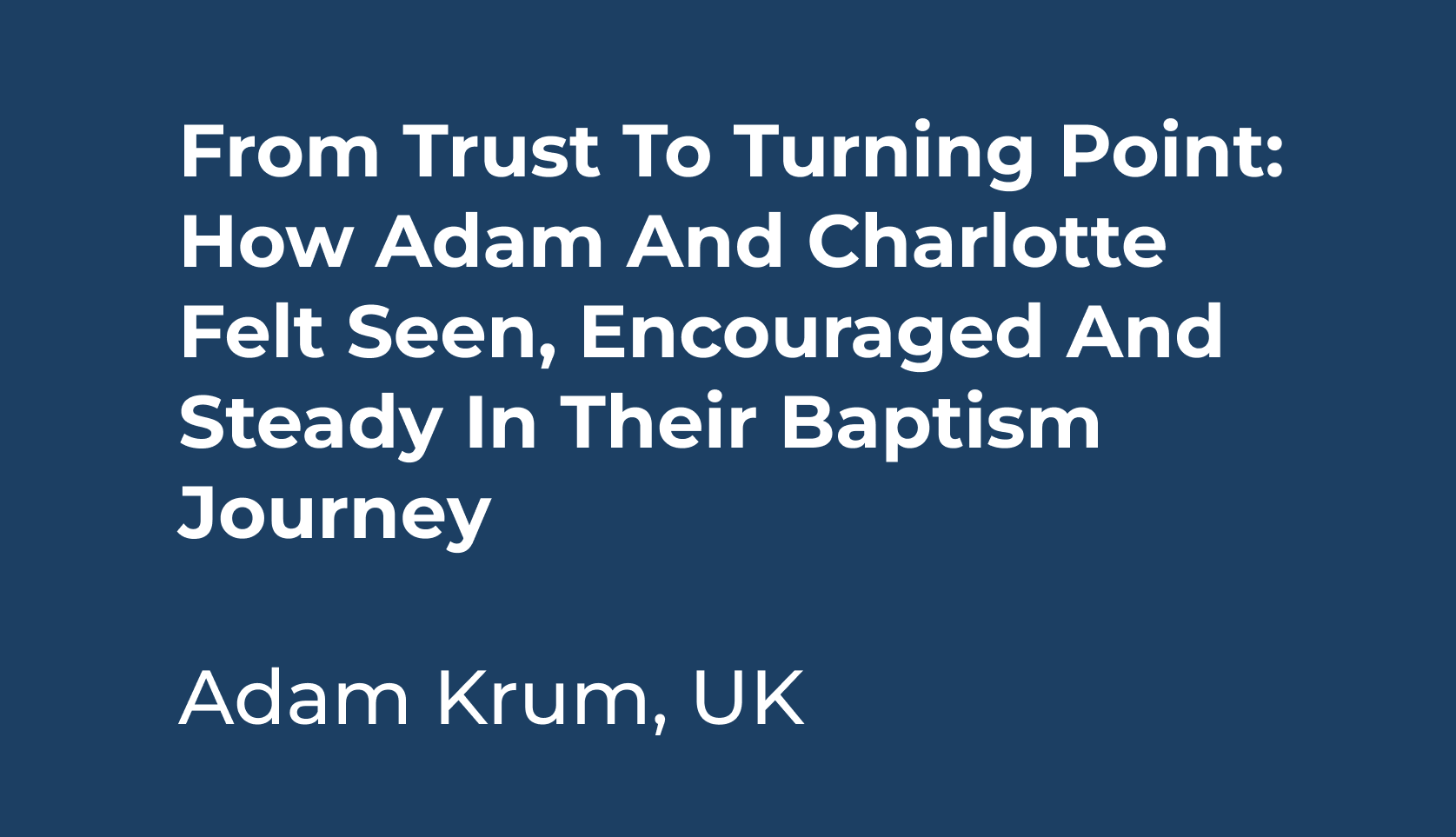 Adam Krum, CEO