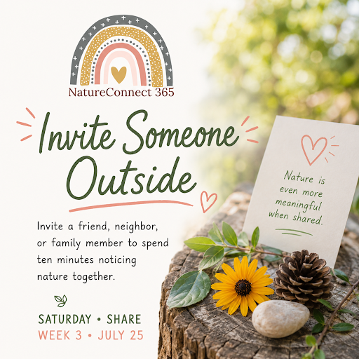 🌿Invite Someone Outside