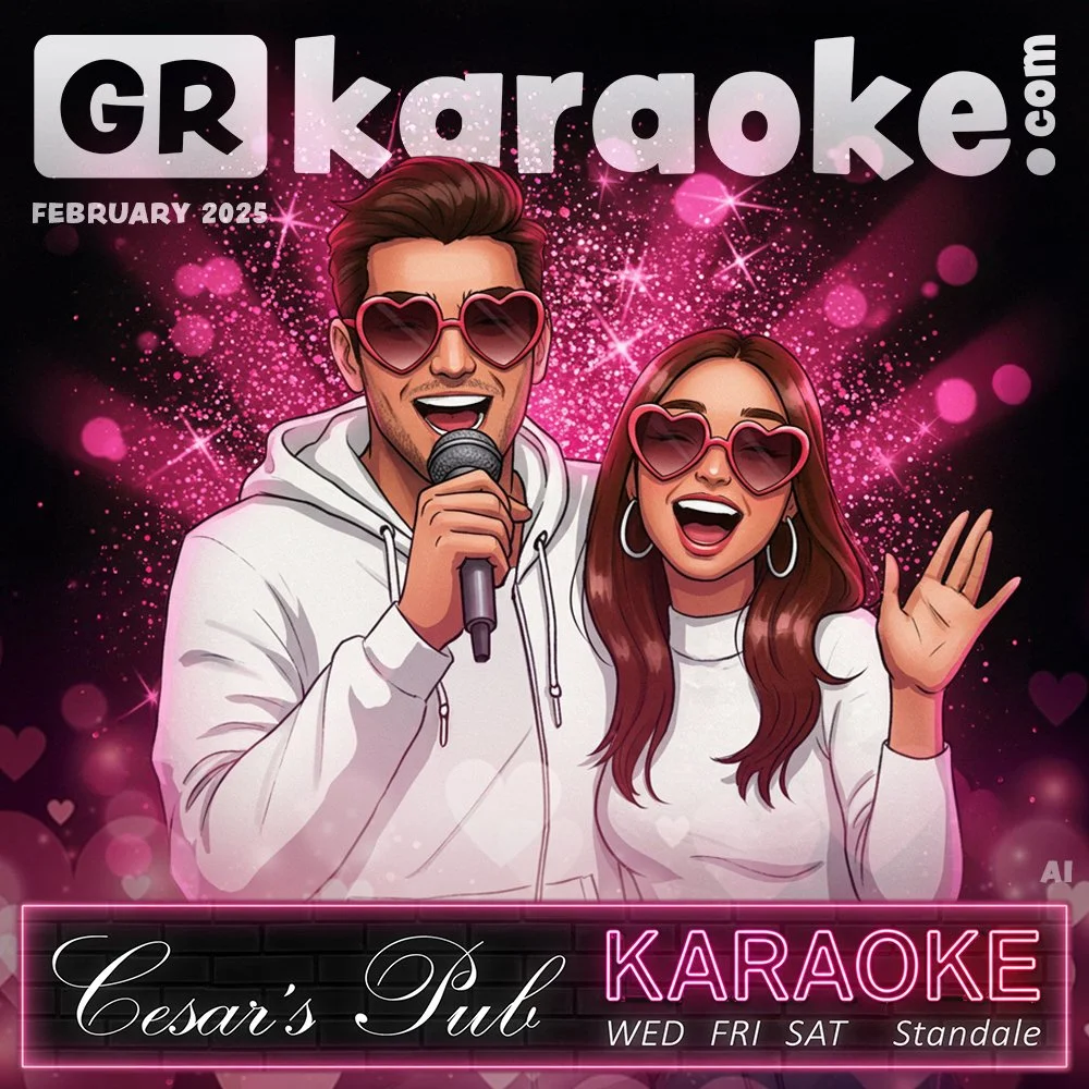 Whether you're serenading a special someone or belting out a breakup anthem, there's a stage waiting for you! Plan your perfect karaoke night at GRkaraoke.com 💖🎤

Thank you to our February 2025 Sponsor: Cesar's Pub