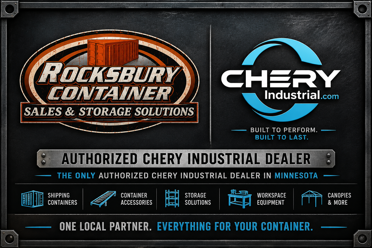 Business sign for Rocksbury Container Sales & Storage Solutions and Chery Industrial, showcasing authorized dealer status in Minnesota, with icons for shipping containers, container accessories, storage solutions, workspace equipment, and canopies.