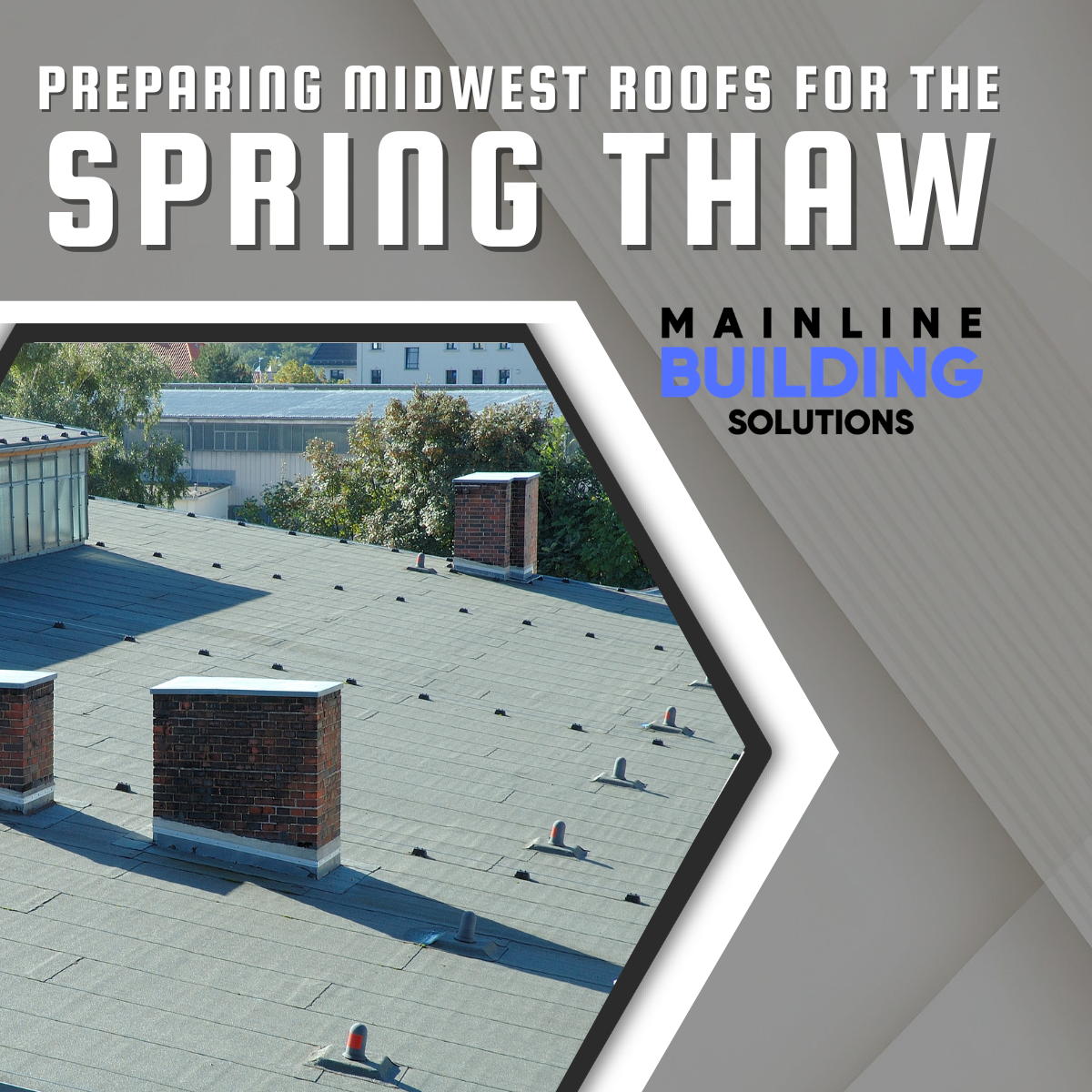 Spring Roof Solutions: Preparing Midwest Commercial Buildings After Winter