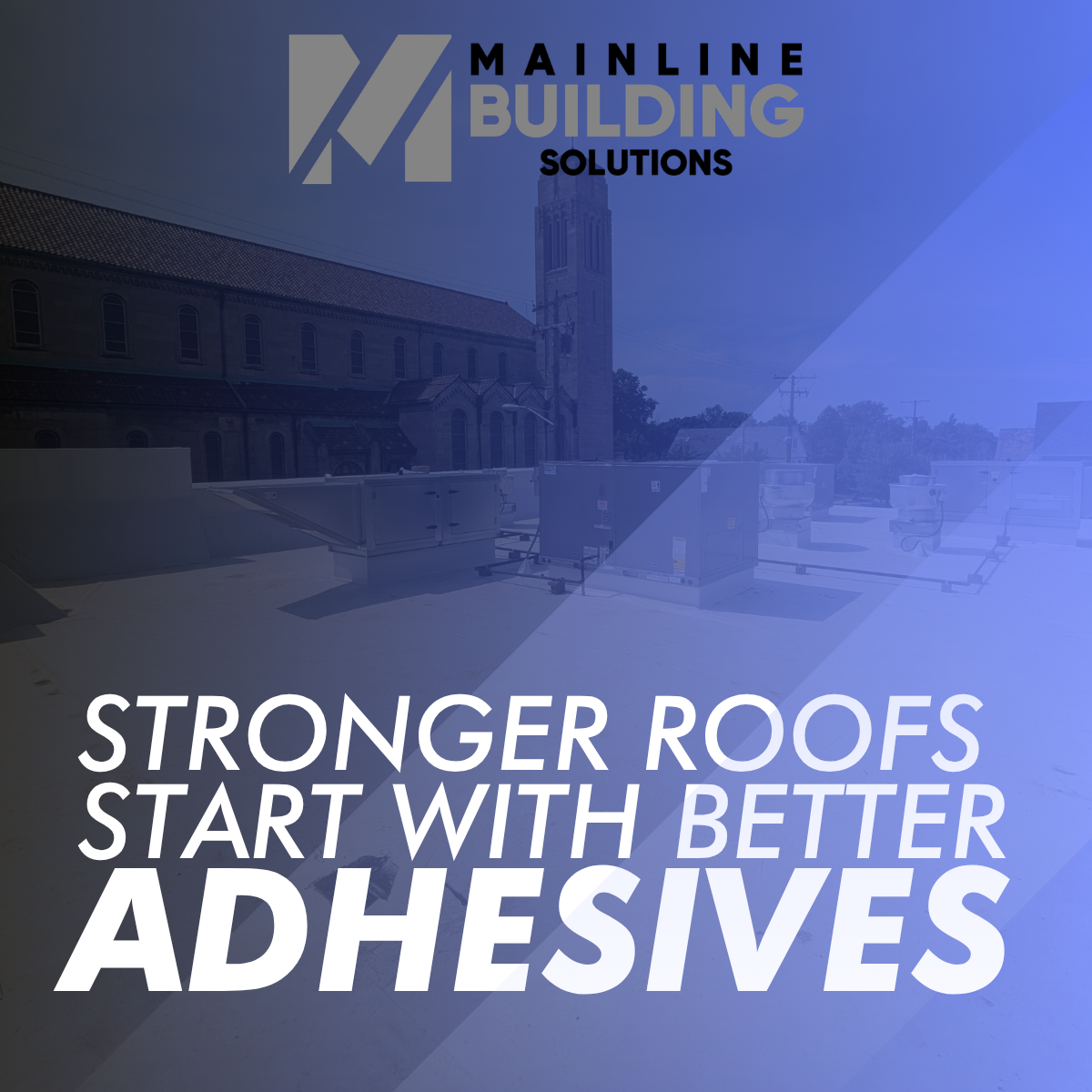 Commercial Roofing Adhesives: Selection, Installation, and Common Problems