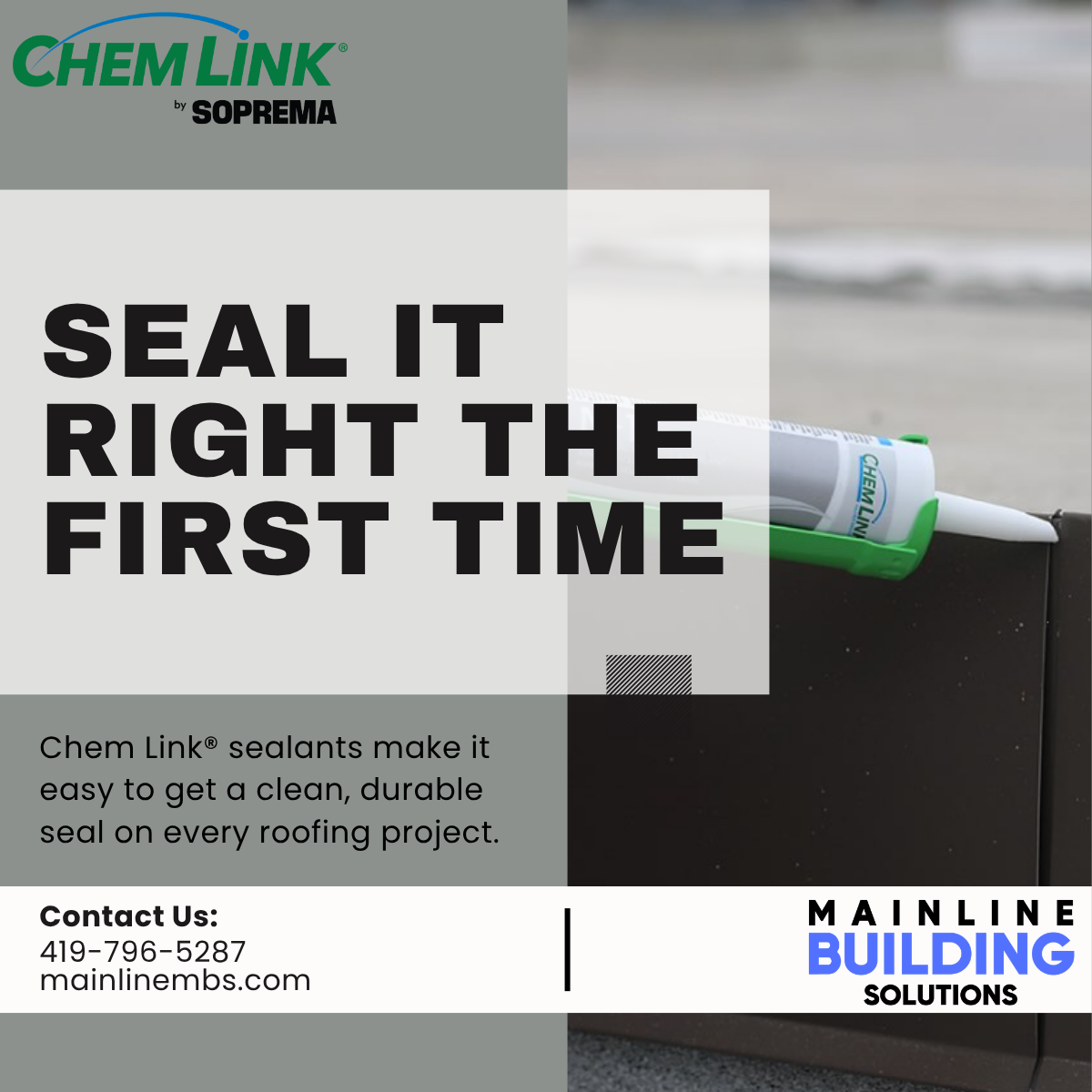 A professional recommendation for Chem Link sealants to ensure commercial roof improvements are sealed right the first time, provided by Mainline Building Solutions.