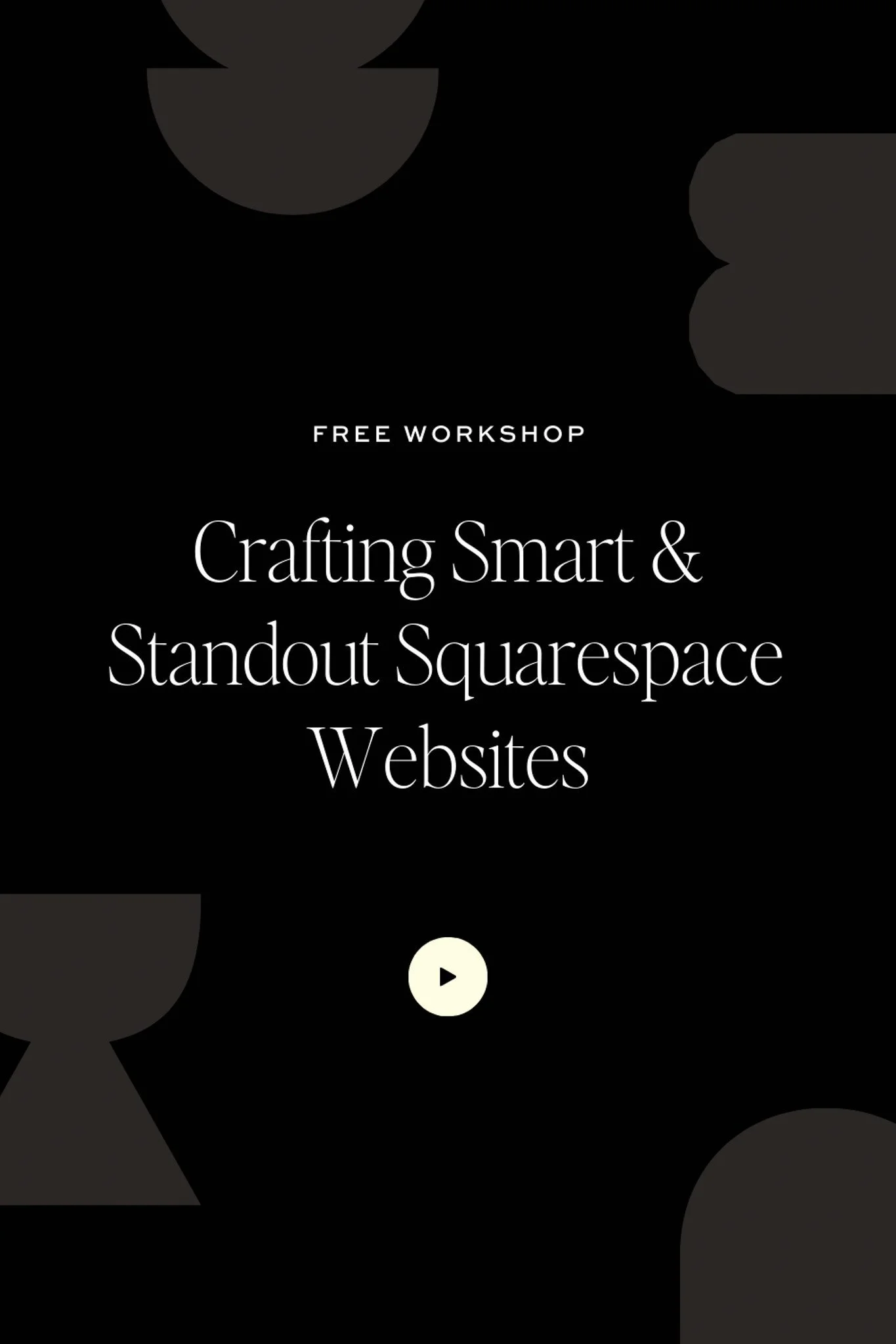 Crafting Smart &amp; Standout Squarespace  Websites