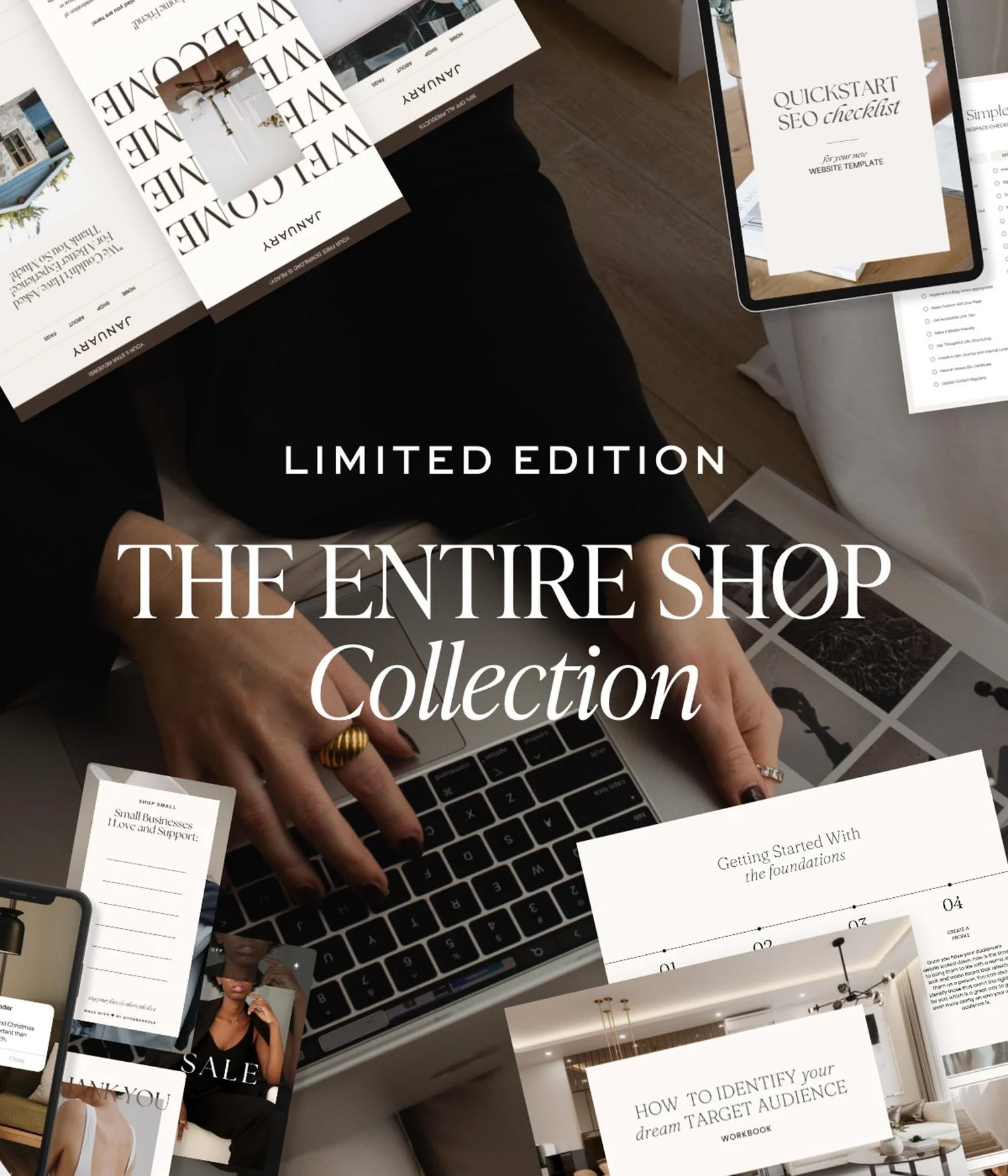 Collage showing a person's hands on a laptop keyboard surrounded by various marketing templates and checklists. Text reads 'Limited Edition The Entire Shop Collection.'