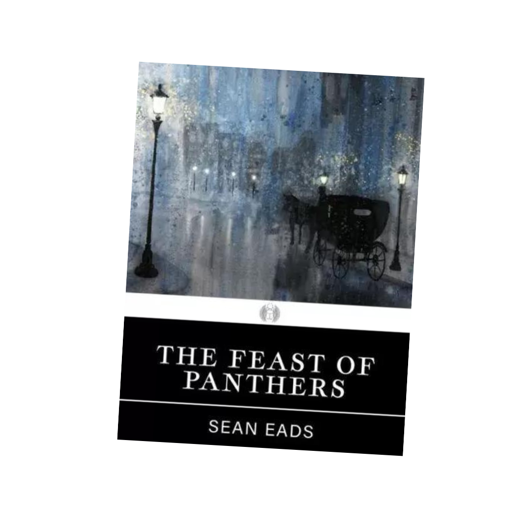 The Feast of Panthers by novelist Sean Eads.png