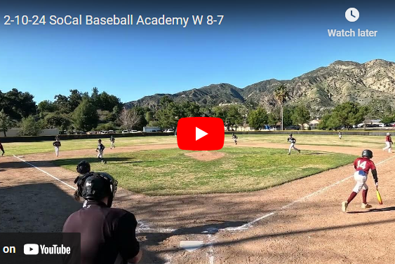 2-10-24 SoCal Baseball Academy W 8-7