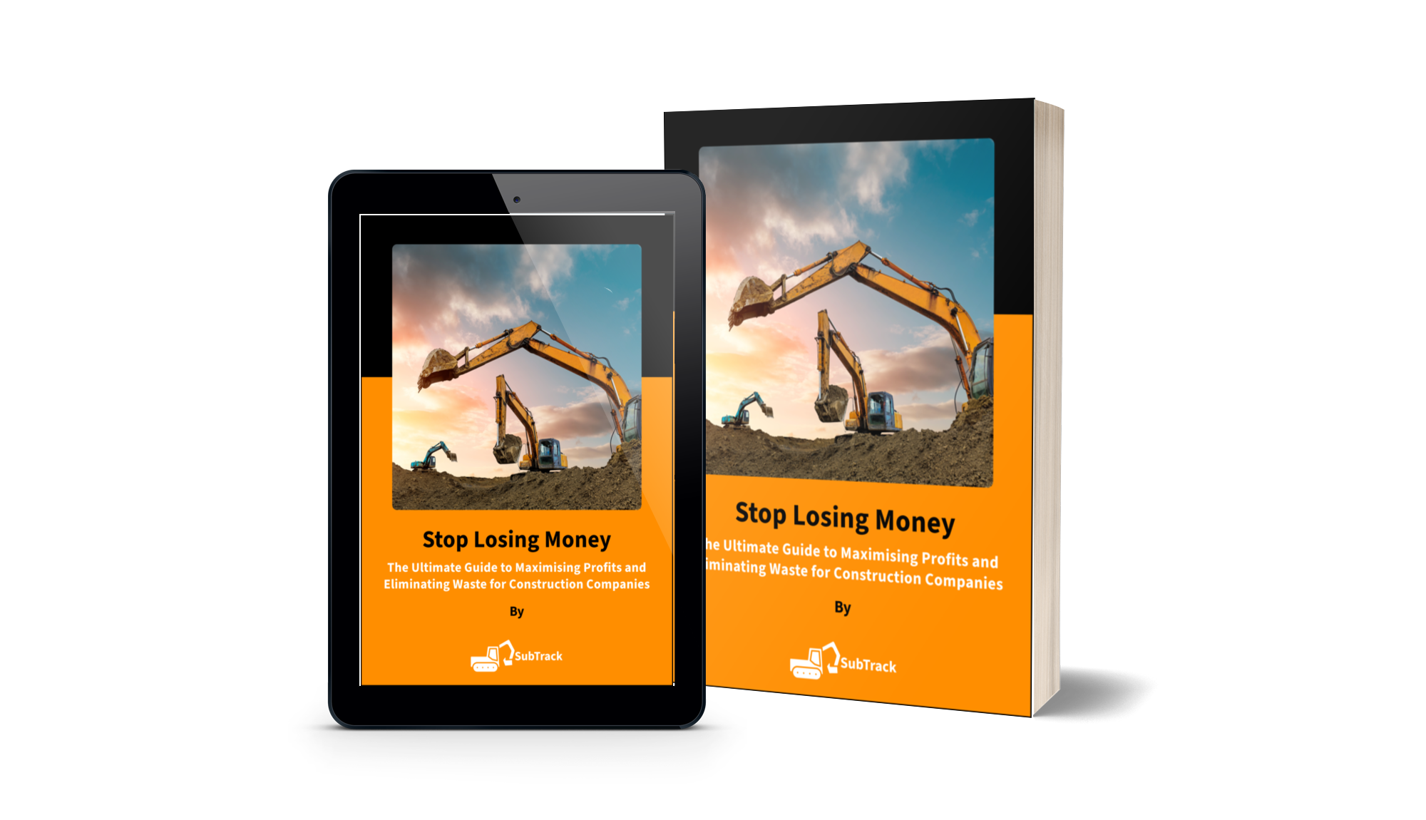A digital tablet and a printed book both displaying the cover page of a guide titled 'Stop Losing Money,' with construction excavation machines and a sunset sky in the background.