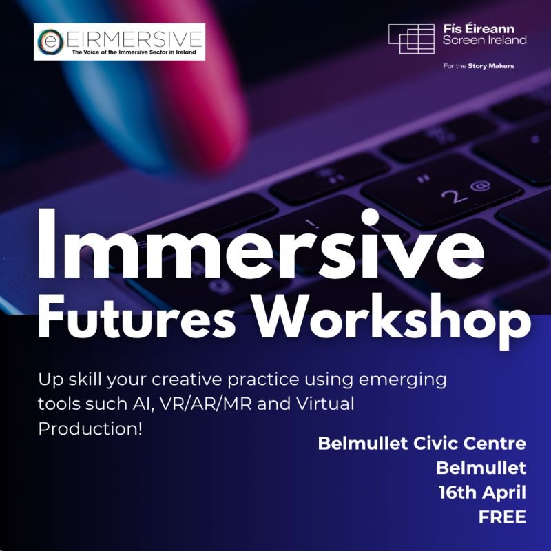Immersive Futures Workshop - Belmullet