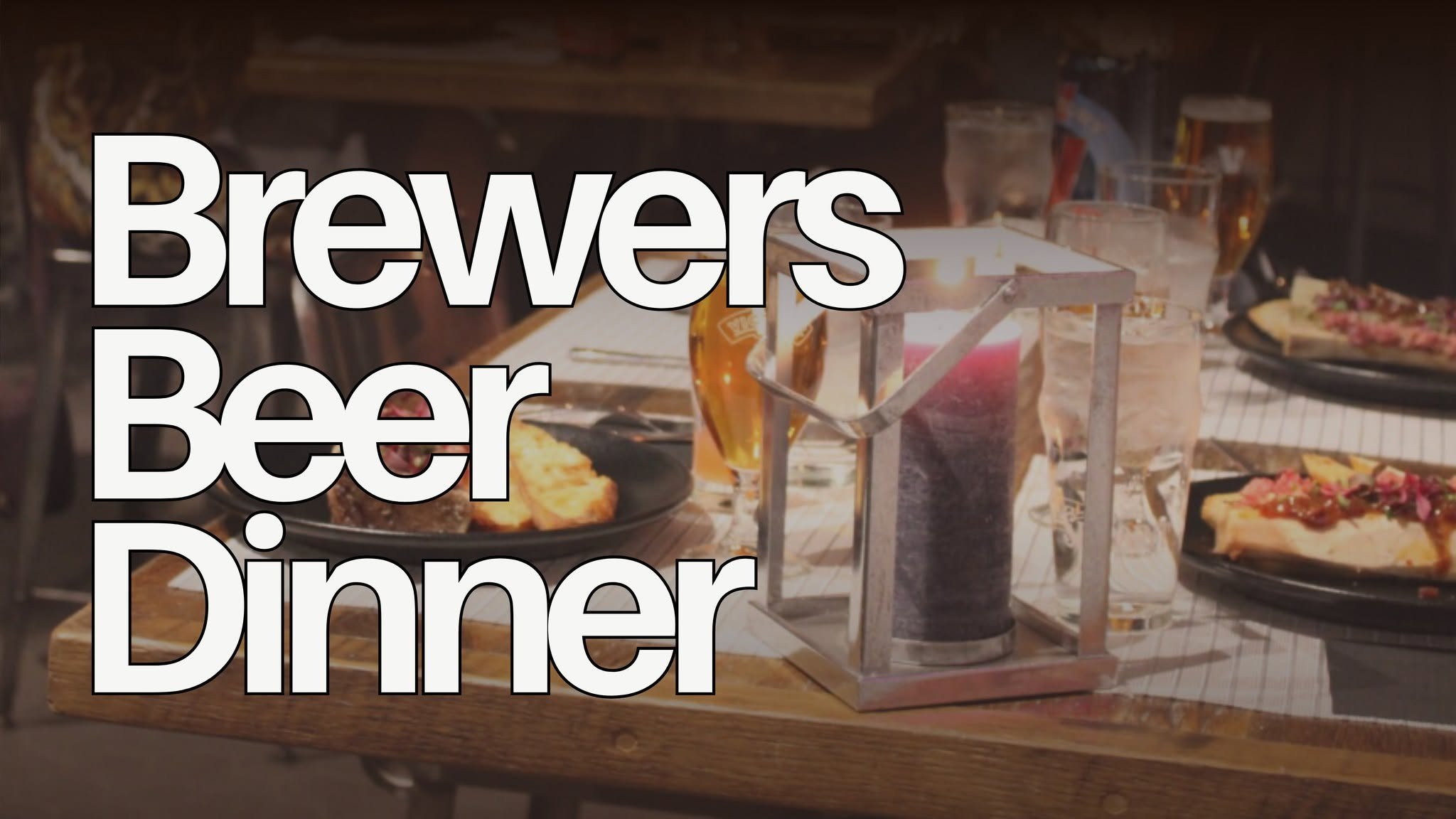 Brewers Beer Dinner