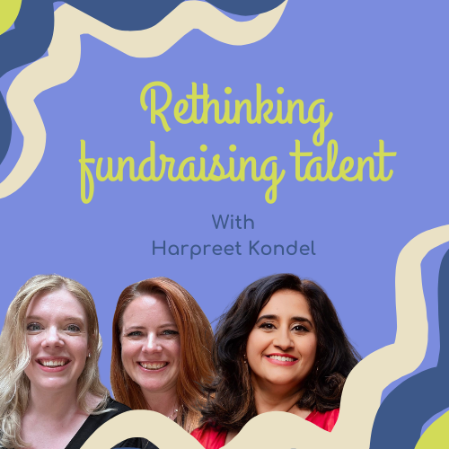 Episode 15: Rethinking talent with Harpreet Kondel