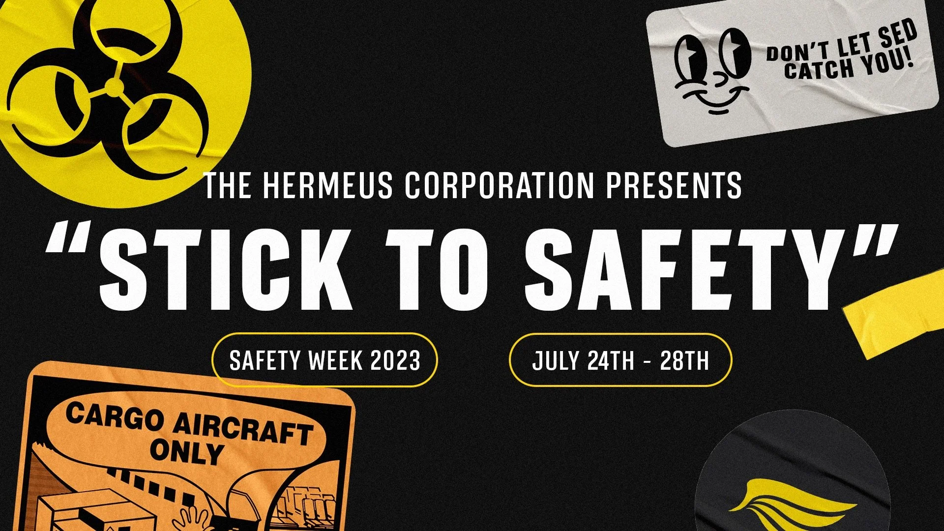 Branding for our 2024 Safety Week. 
