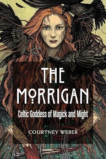 Witchy Seminar: The Morrigan: Celtic Goddess of Magick and Might with Courtney Weber