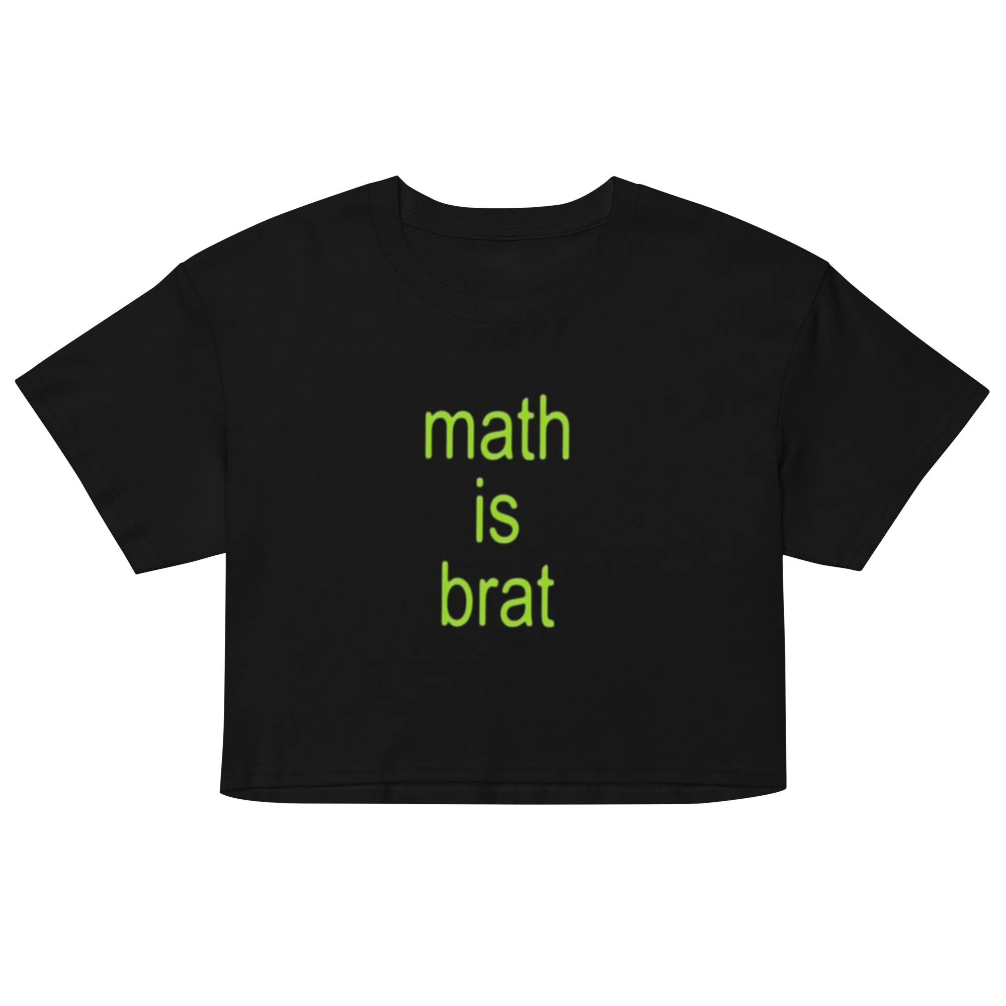 💚 Math Is Brat | Crop Top